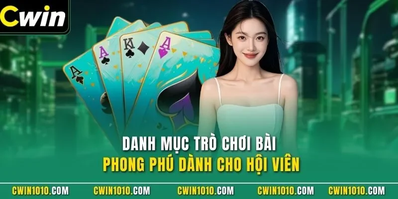 Danh mục trò chơi bài phong phú dành cho hội viên
