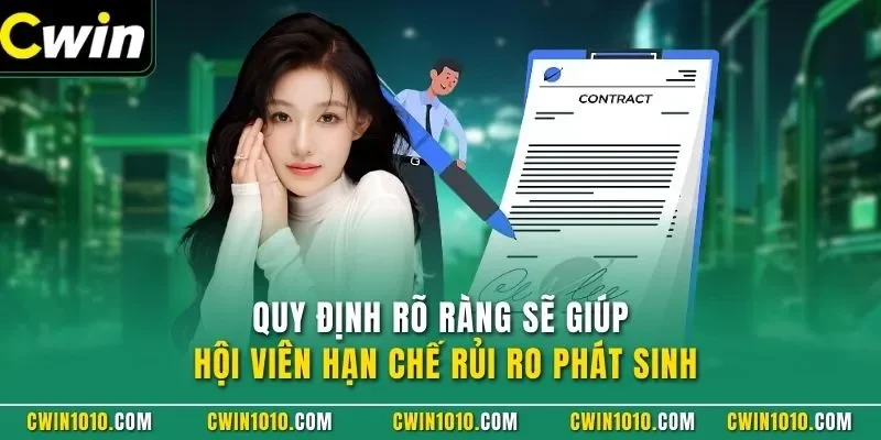 Quy định rõ ràng sẽ giúp hội viên hạn chế rủi ro phát sinh
